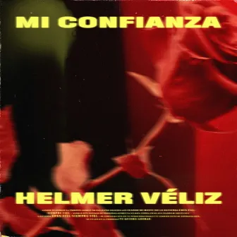 Mi Confianza by Helmer Véliz