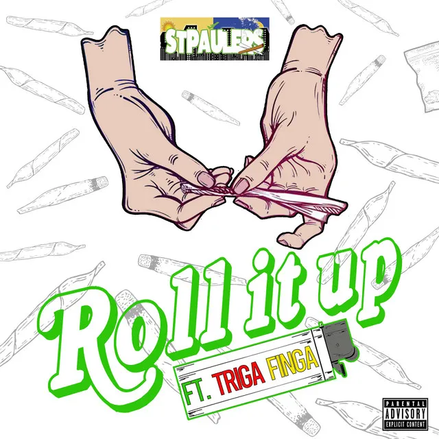 Roll it up (feat. TRIGA FINGA)