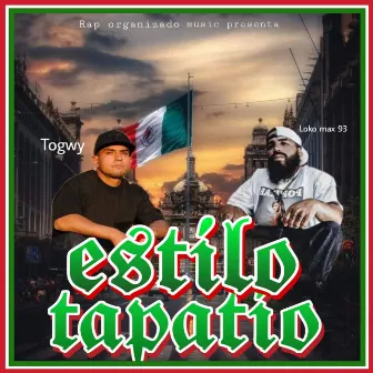 Estilo Tapatio by Togwy