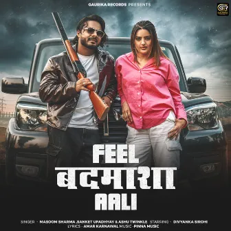 Feel Badmasha Aali by Sanket Upadhyay