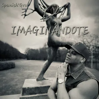 Imaginándote by Spanish 'Gro