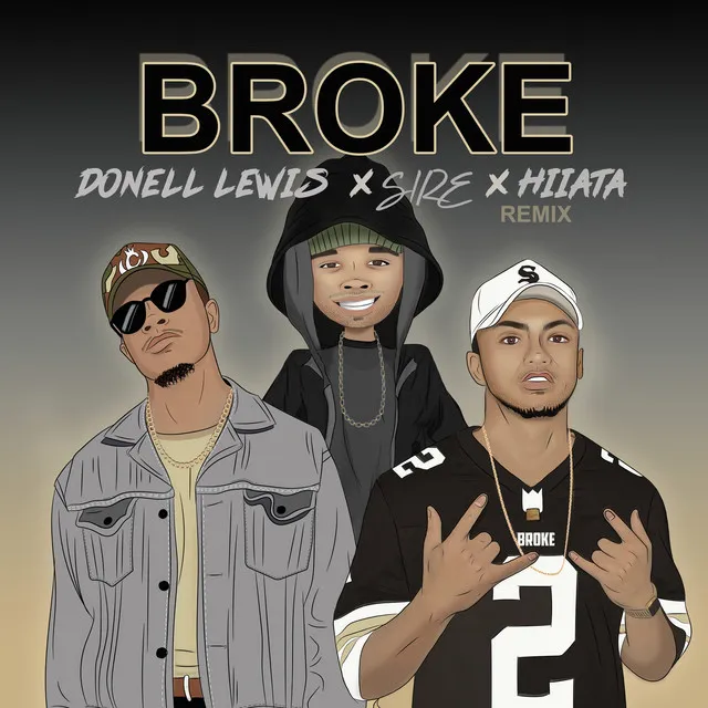 Broke - Remix