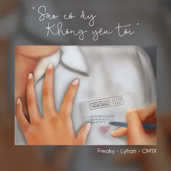 Sao Cô Ấy Không Yêu Tôi by Lyhan