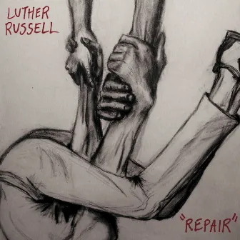 Repair by Luther Russell