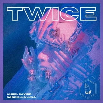 Twice by Angel Savior