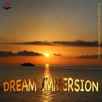 Dream Immersion by Bernard Menu