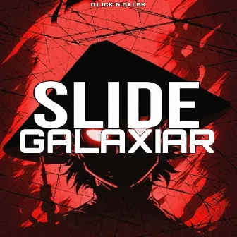 Slide Galaxiar by DJ LBK