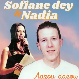 Aazou aazou by Sofiane Dey