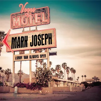 Vegas Motel by Mark Joseph