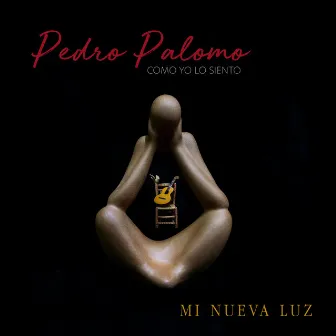 Mi Nueva Luz by Pedro Palomo