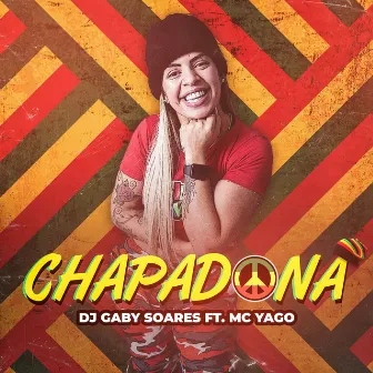 Chapadona by DJ Gaby Soares