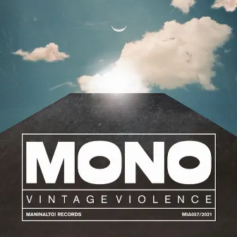 Mono by Vintage Violence