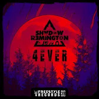 4EVER by Shadow Remington