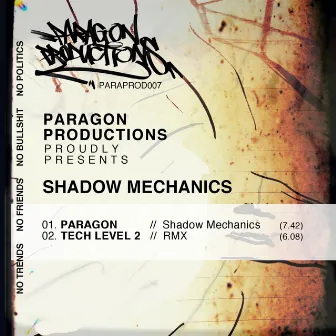 Shadow Mechanics / Tech Level 2 Remix by Paragon