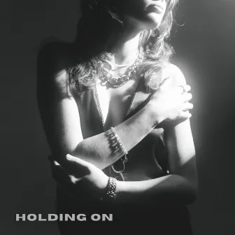 Holding On by Dizzy Days