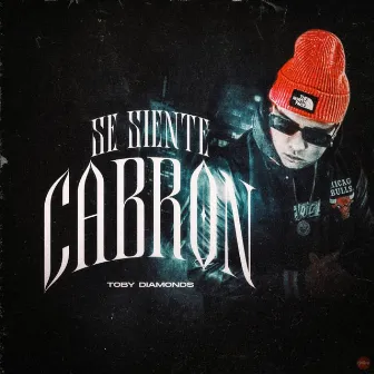 Se Siente Cabron by Djrey Official