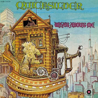 What About Me by Quicksilver Messenger Service