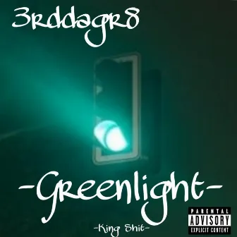 Greenlight by 3rdDaGr8