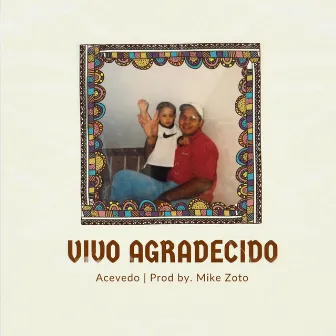 Vivo Agradecido by Acevedo