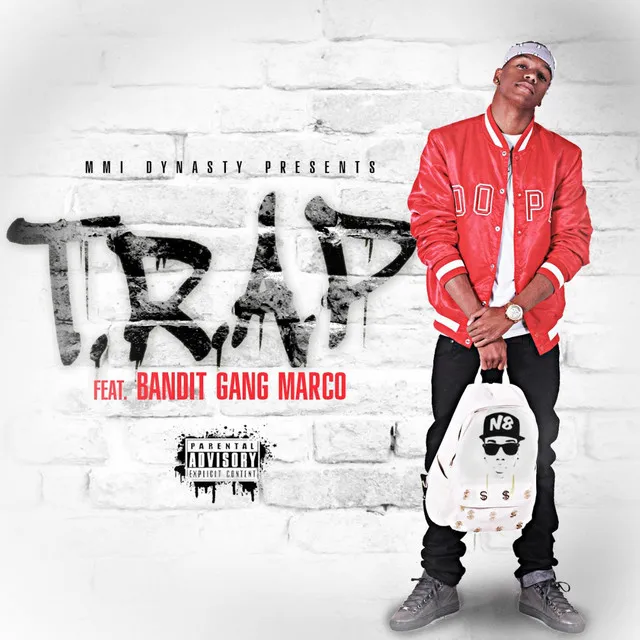 T.r.a.p (feat. Bandit Gang Marco)