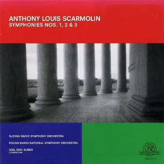 Anthony Louis Scarmolin: Symphonies Nos. 1, 2 & 3 by Polish National Radio Orchestra