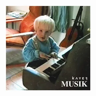 Musik by KAYEF