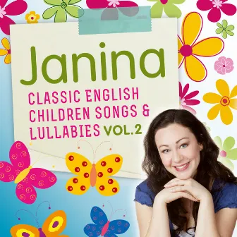 Classic English Children Songs & Lullabies, Vol. 2 by Janina