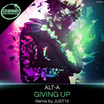 Giving Up by Alt-A