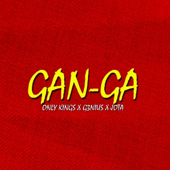 GAN-GA by Only Kings