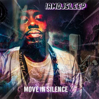 MOVE IN SILENCE by DJ Sleep