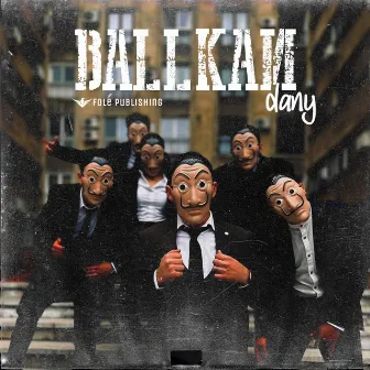 Ballkan by Deny