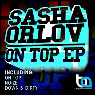 On Top EP by Sasha Orlov