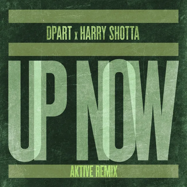 Up Now - Aktive Remix