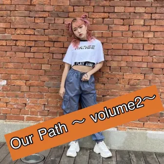 Our Path ~volume2~ by SHION