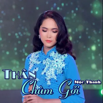 Thân Chùm Gởi by Mộc Thanh