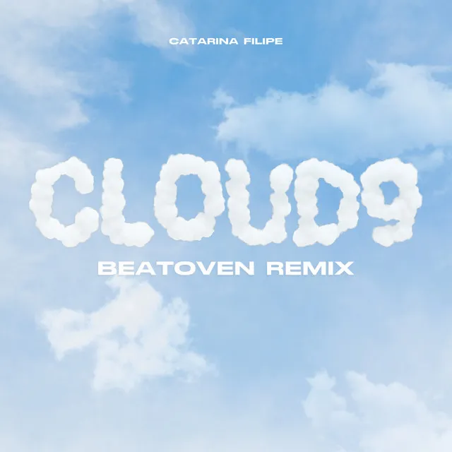 CLOUD9 - Beatoven Remix