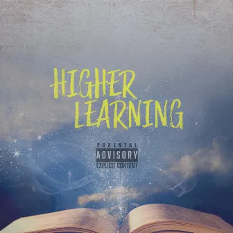 Higher Learning by Don Greezo