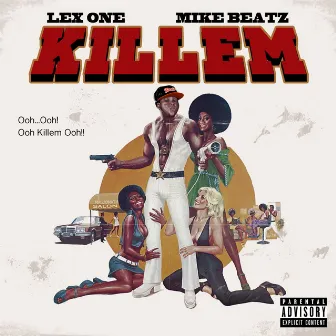 Killem by Lex One