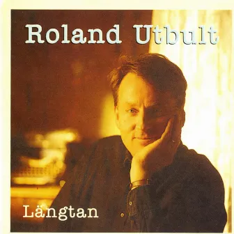 Längtan by Roland Utbult