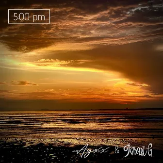 5:00pm by Izrael G