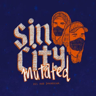 Sin City Mutated by DaKreecha