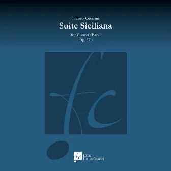 Suite Siciliana, Op. 57b by Franco Cesarini