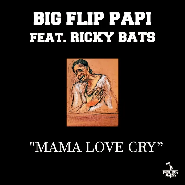 Mama Love Cry (feat. Ricky Bats)