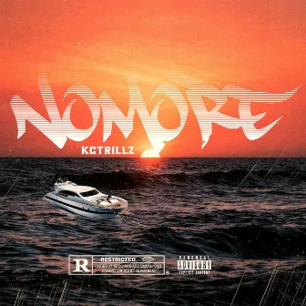 No more by KC Trillz