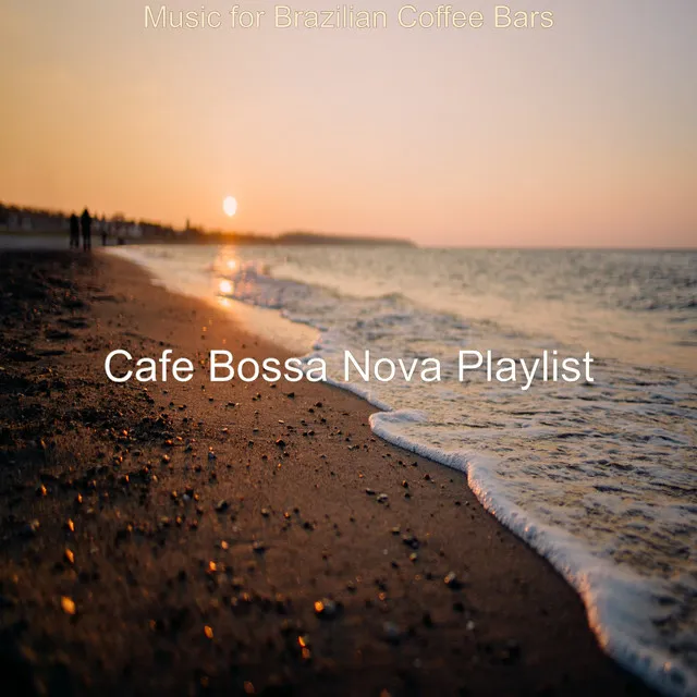 Cafe Bossa Nova Playlist