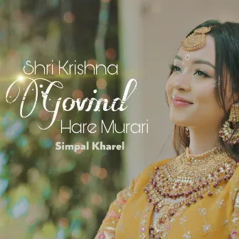 Shri Krishna Govind Hare Murari by Simpal Kharel