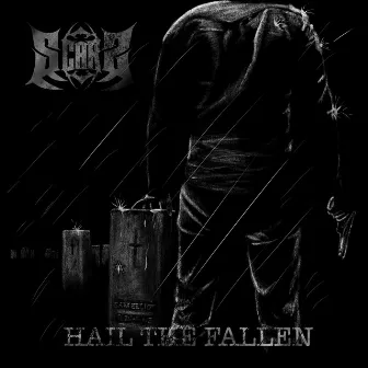 Hail The Fallen by Scars