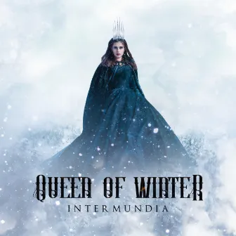 Queen Of Winter by Intermundia