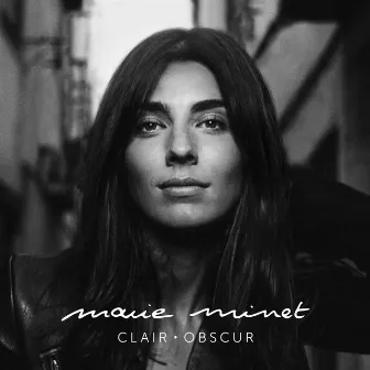 Clair Obscur by Marie Minet