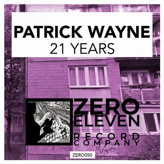 21 Years by Patrick Wayne